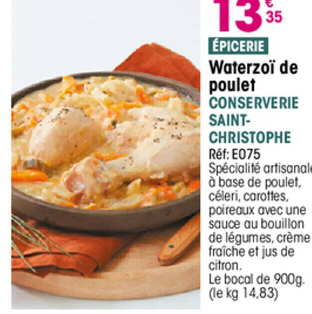 Promo Waterzoï de poulet CONSERVERIE SAINT CHRISTOPHE chez Croque Gel