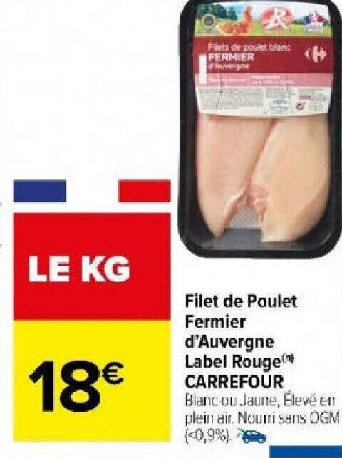 Promo Filet De Poulet Fermier D Auvergne Label Rouge Carrefour Chez