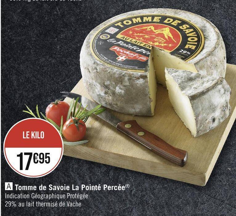 Promo La Pointe Percée Tomme de Savoie chez Géant