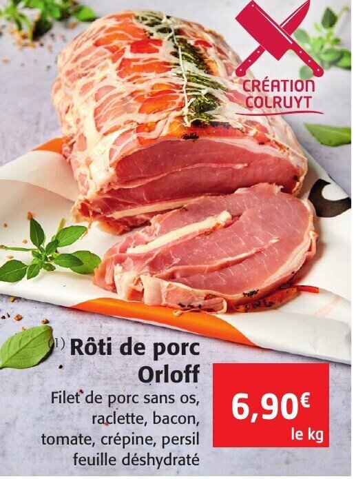 Promo Rôti de Porc Orloff chez Colruyt