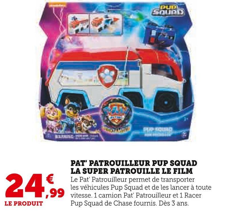 Promo Paw Patrol Pat Patrouilleur Pup Squad La Super Patrouille Le