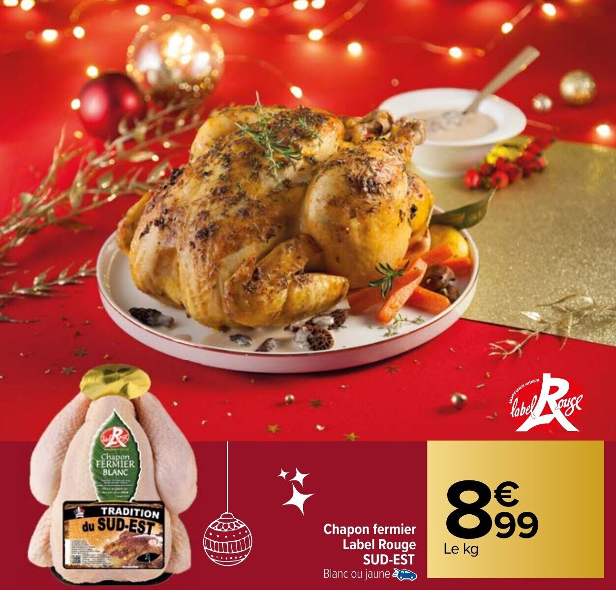 Promo Chapon Fermier Label Rouge SUD EST Chez Carrefour Market