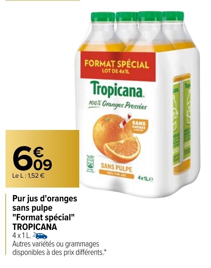 Promo Pur Jus D Oranges Sans Pulpe Format Spècial Tropicana chez