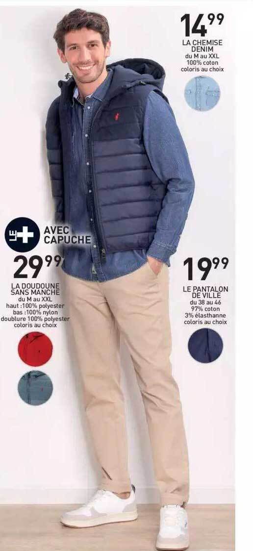 Promo La Doudoune Sans Manche La Chemise Denim Le Pantalon De Ville