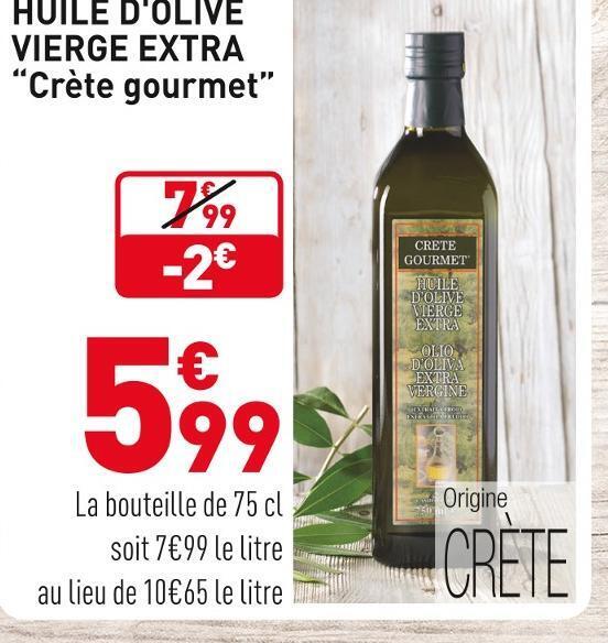 Promo Crète gourmet huile d olive vierge extra chez Grand Frais