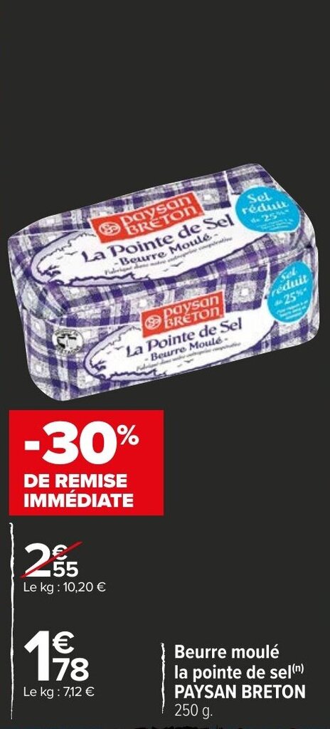 Promo Beurre moulé la pointe de sel PAYSAN BRETON chez Carrefour Market