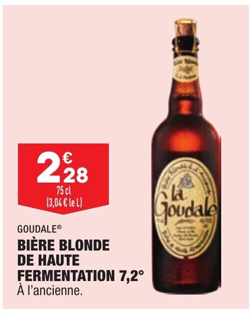 Promo Goudale Bi Re Blonde De Haute Fermentation Chez Aldi