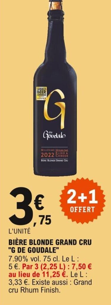 Promo G DE GOUDALE bière blonde grand cru chez E Leclerc