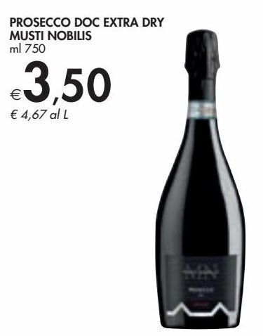 Prosecco Doc Extra Dry Musti Nobilis Offerta Di Bennet