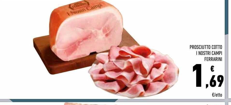 Prosciutto Cotto I Nostri Campi Ferrarini Offerta Di Conad Superstore