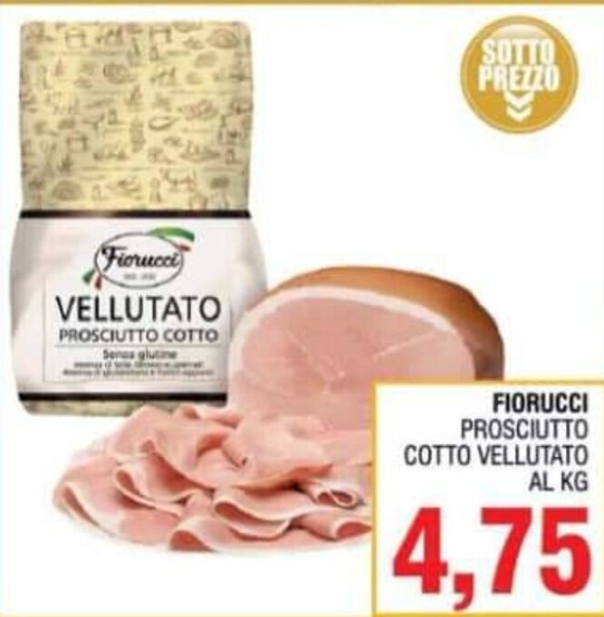 Fiorucci Prosciutto Cotto Vellutato Offerta Di Bitar