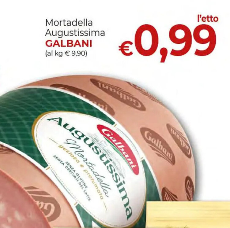 Galbani Mortadella Augustissima Offerta Di Supermercati Nonna Isa