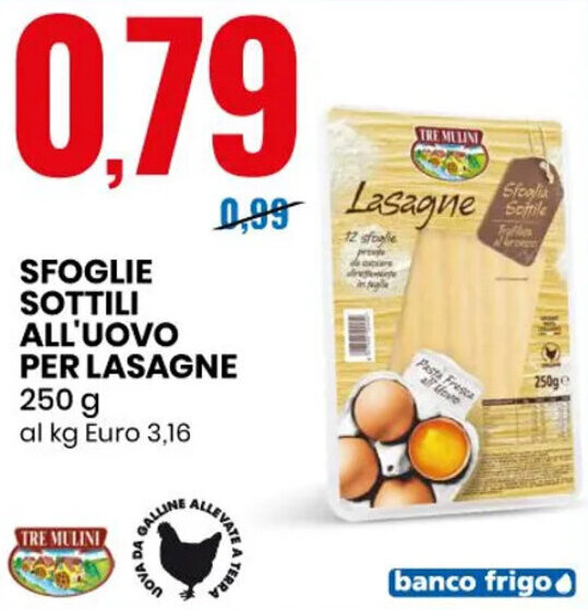 Tre Mulini Sfoglia Sottili All Uovo Per Lasagne 250 G Offerta Di Eurospin