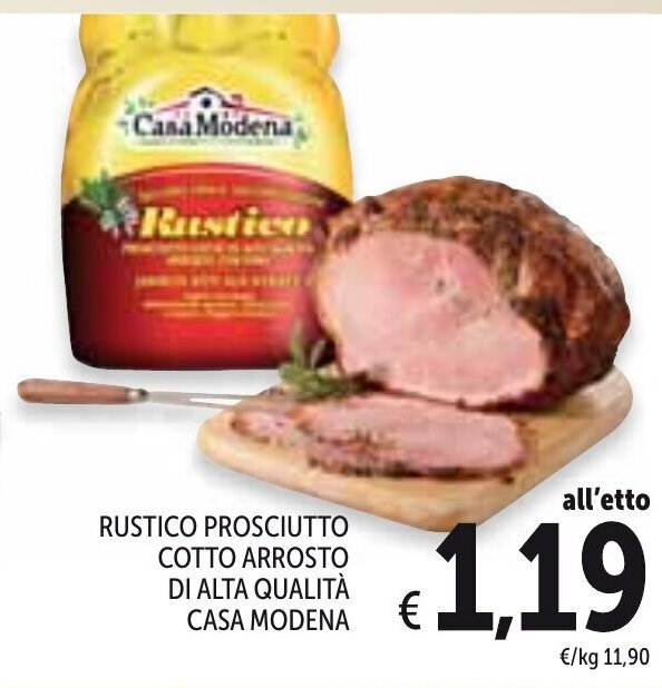 Casa Modena Rustico Prosciutto Cotto Arrosto Di Alta Qualit Offerta Di