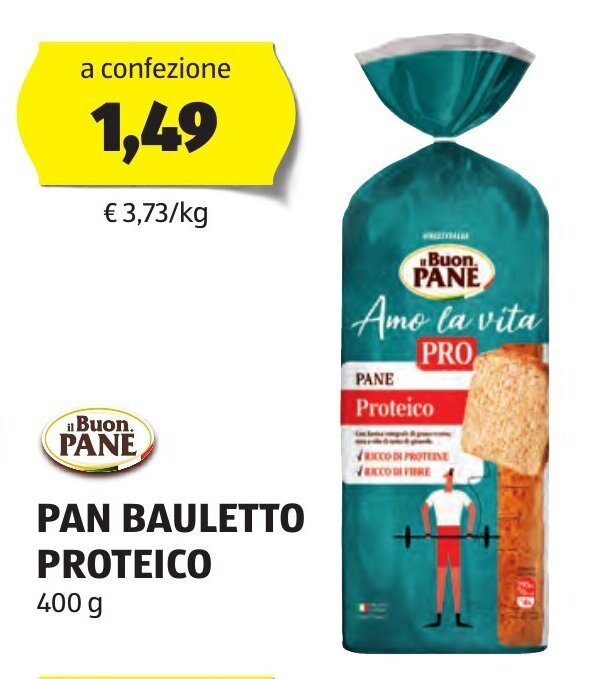 Offerta PAN BAULETTO Il Buon PANE PROTEICO 400 G Nel Volantino Di ALDI