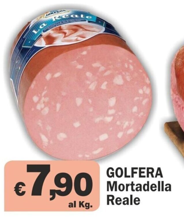 Golfera Mortadella Reale Offerta Di Primo Prezzo