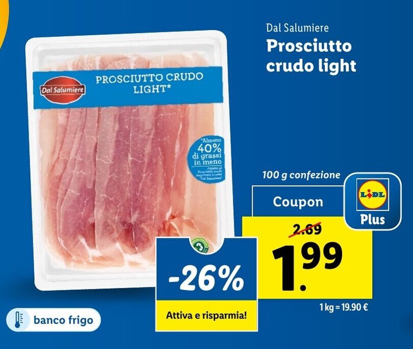 Offerta Dal Salumiere PROSCIUTTO CRUDO Light Nel Volantino Di Lidl