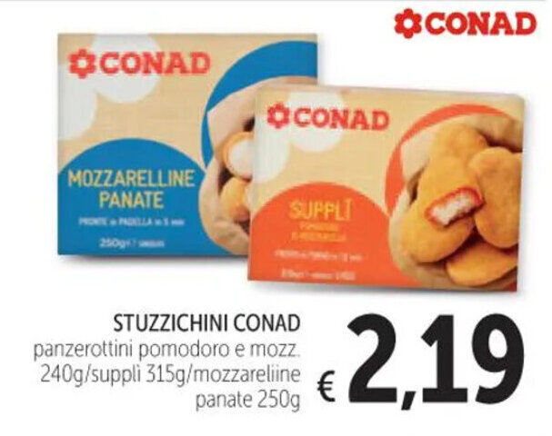 Offerta STUZZICHINI CONAD Panzerottini Pomodoro E Mozz 240g Suppli