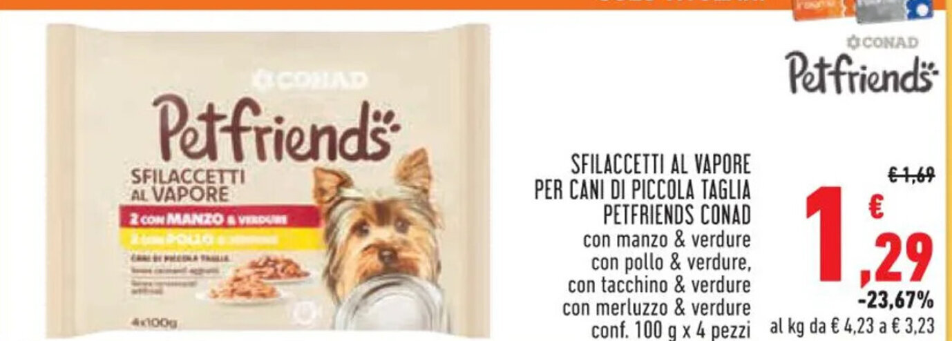 Sfilaccetti Al Vapore Per Cani Di Piccola Taglia Petfriends Conad Conf