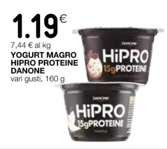 YOGURT MAGRO HIPRO PROTEINE DANONE Vari Gusti 160 G Offerta Di Coop