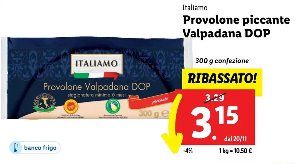 Italiamo Provolone Piccante Valpadana DOP 300 G Confezione Offerta Di Lidl