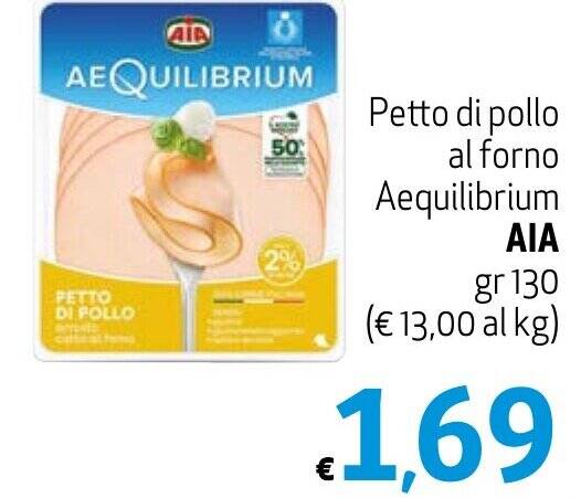 Petto Di Pollo Al Forno Aequilibrium Aia Gr Offerta Di Eurospesa