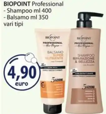 Offerta BIOPOINT Professional Shampoo Ml 400 Balsamo Ml 350 Vari