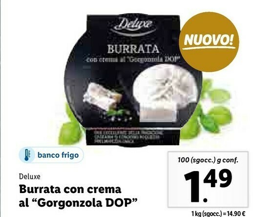 Deluxe Burrata Con Crema Al Gorgonzola Dop Offerta Di Lidl