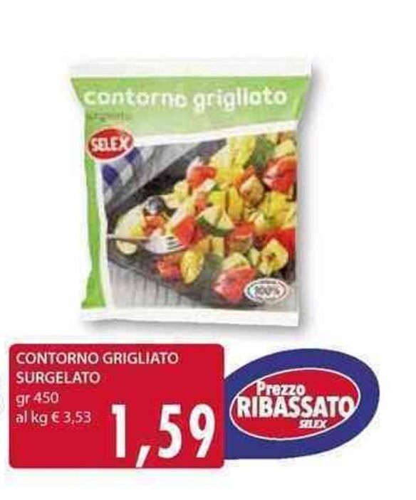 Selex Contorno Grigliato Surgelato Gr Offerta Di Mercat Local