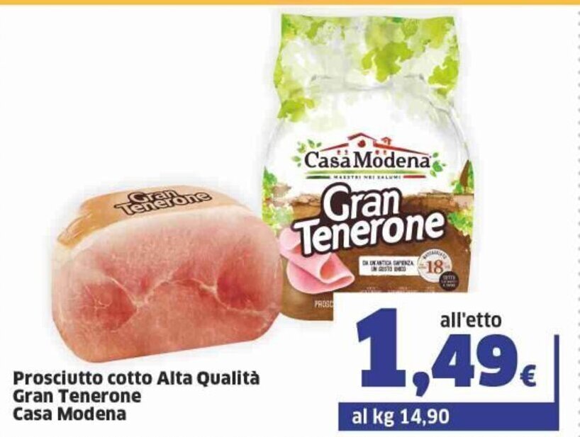 Casa Modena Prosciutto Cotto Alta Qualit Gran Tenerone Offerta Di Sigma