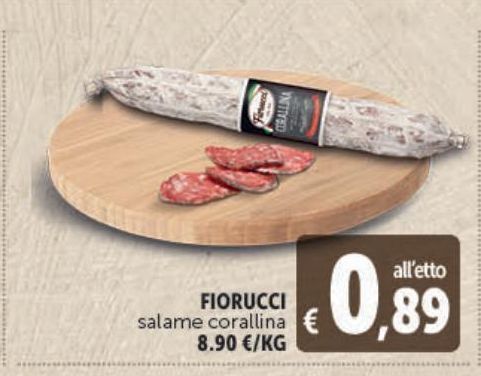 Offerta Fiorucci Salame Corallina Di Deco Maxistore