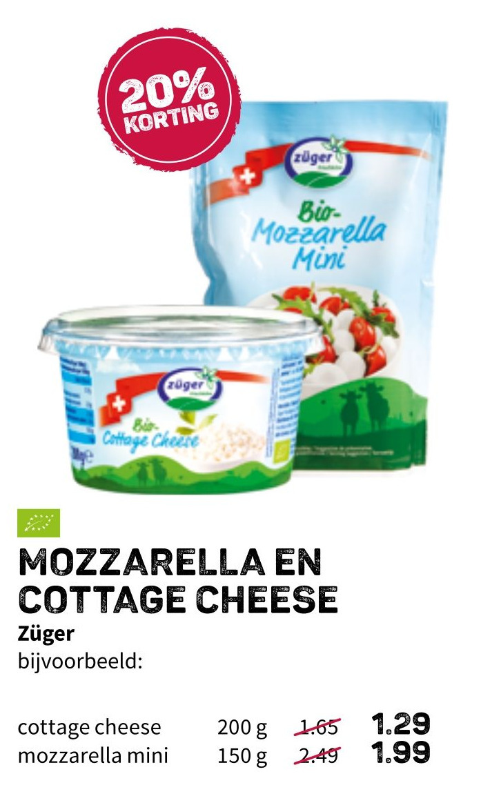 Mozzarella En Cottage Cheese Züger aanbieding bij Ekoplaza