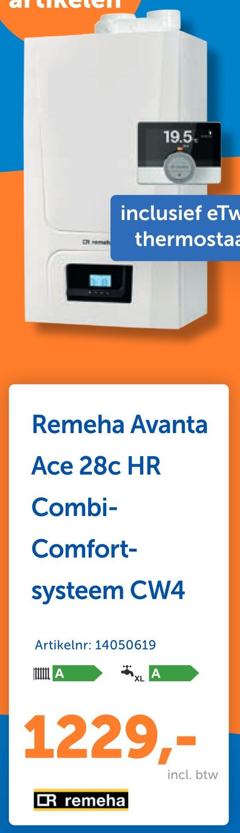 Remeha Avanta Ace 28c Hr Combi Comfort Systeem Cw4 Aanbieding Bij