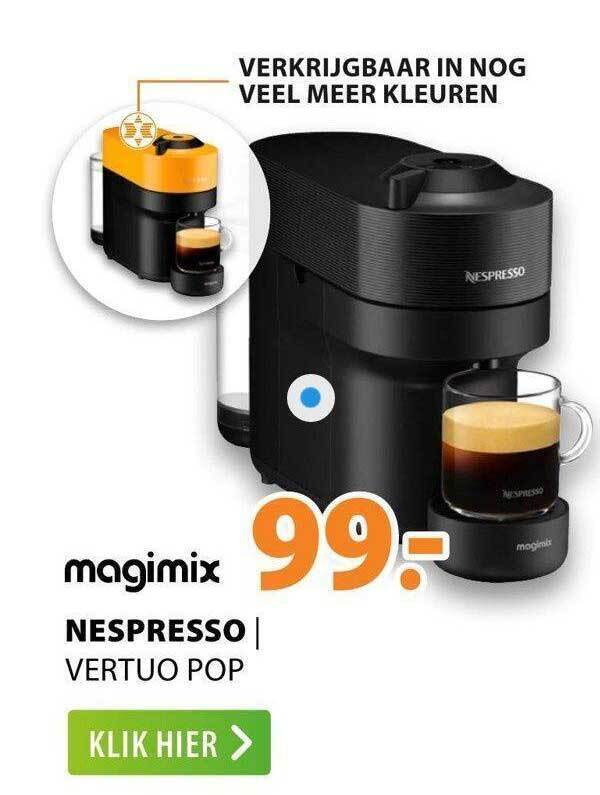 Magimix Nespresso Vertuo Pop Aanbieding Bij Expert