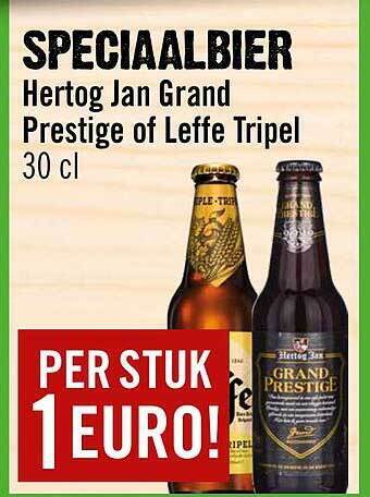 Speciaalbier Hertog Jan Grand Prestige Of Leffe Tripel Aanbieding Bij