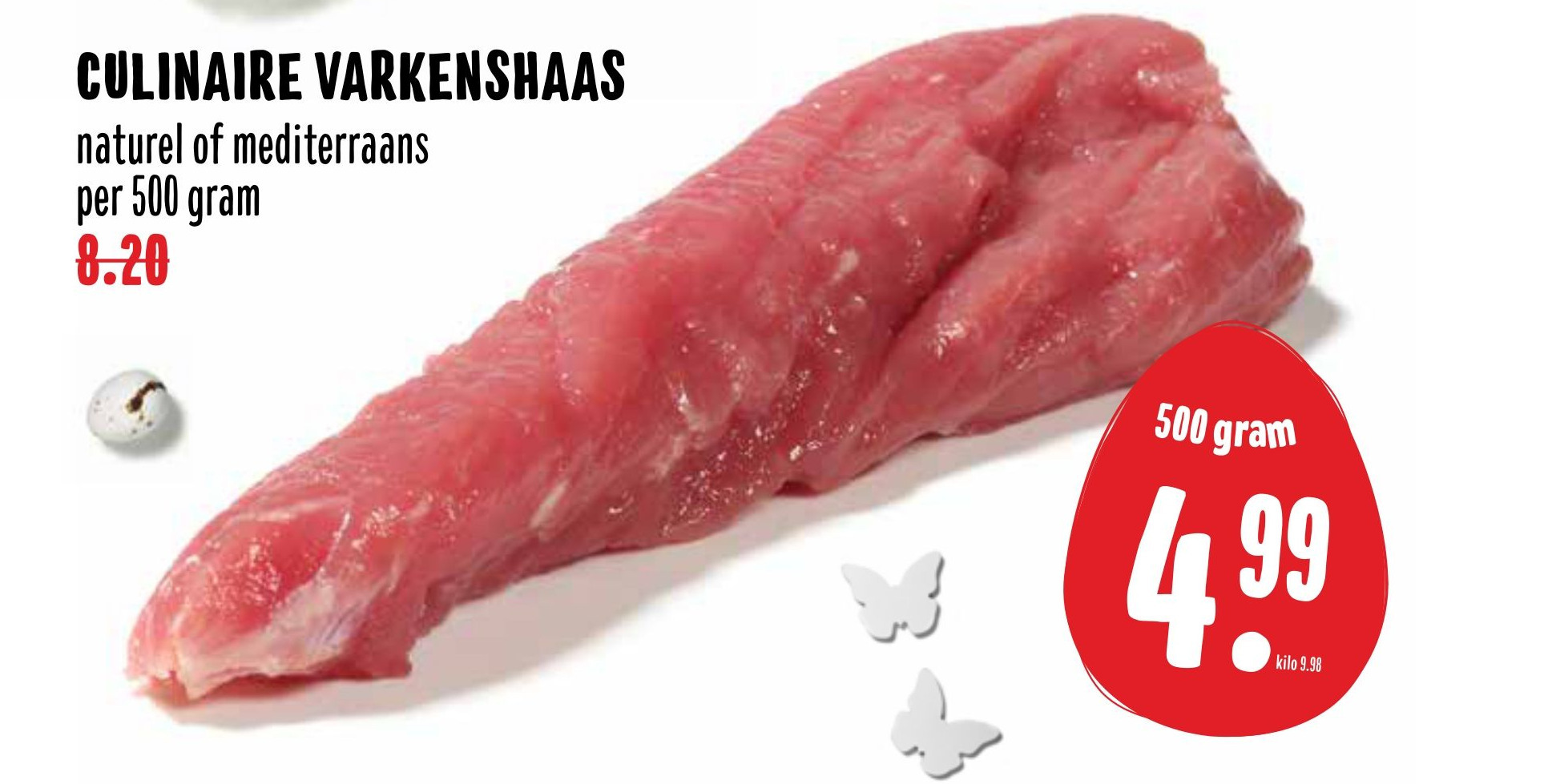 Culinaire Varkenshaas 500g Aanbieding Bij MCD Supermarkt