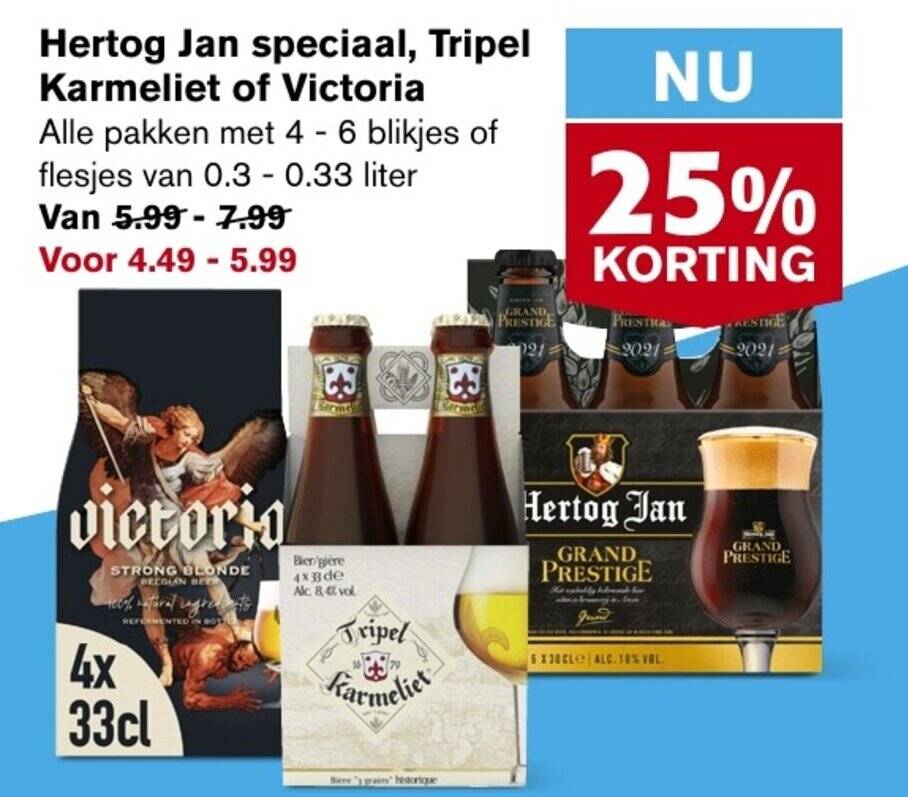 Hertog Jan Speciaal Tripel Karmeliet Of Victoria Aanbieding Bij Hoogvliet