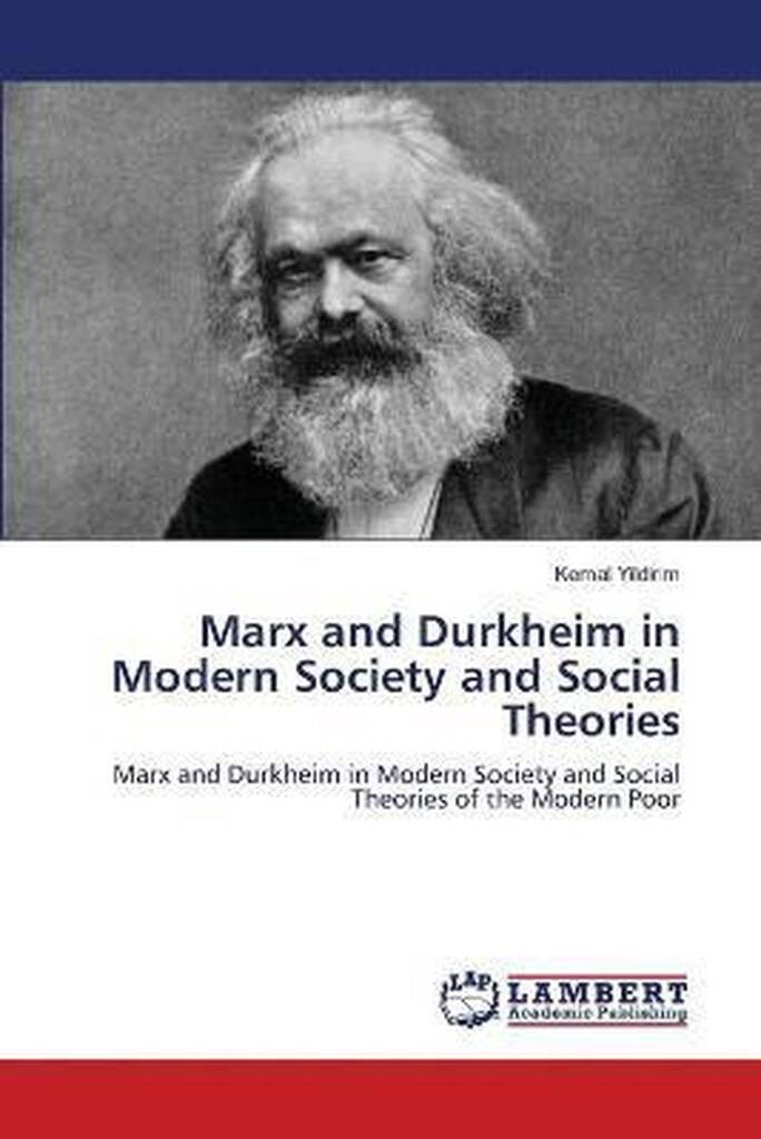 Marx And Durkheim In Modern Society And Social Theories Aanbieding Bij