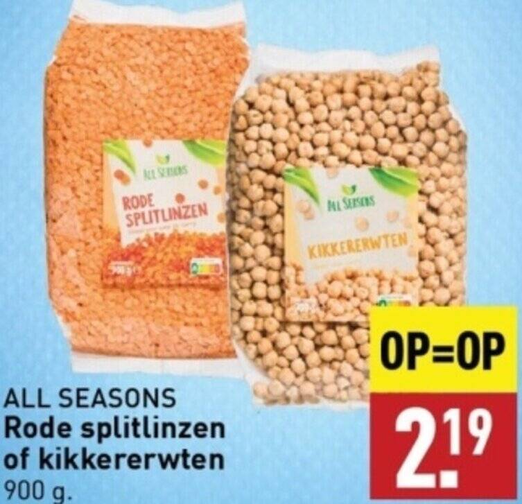 All Seasons Rode Splitlinzen Of Kikkererwten G Aanbieding Bij Aldi