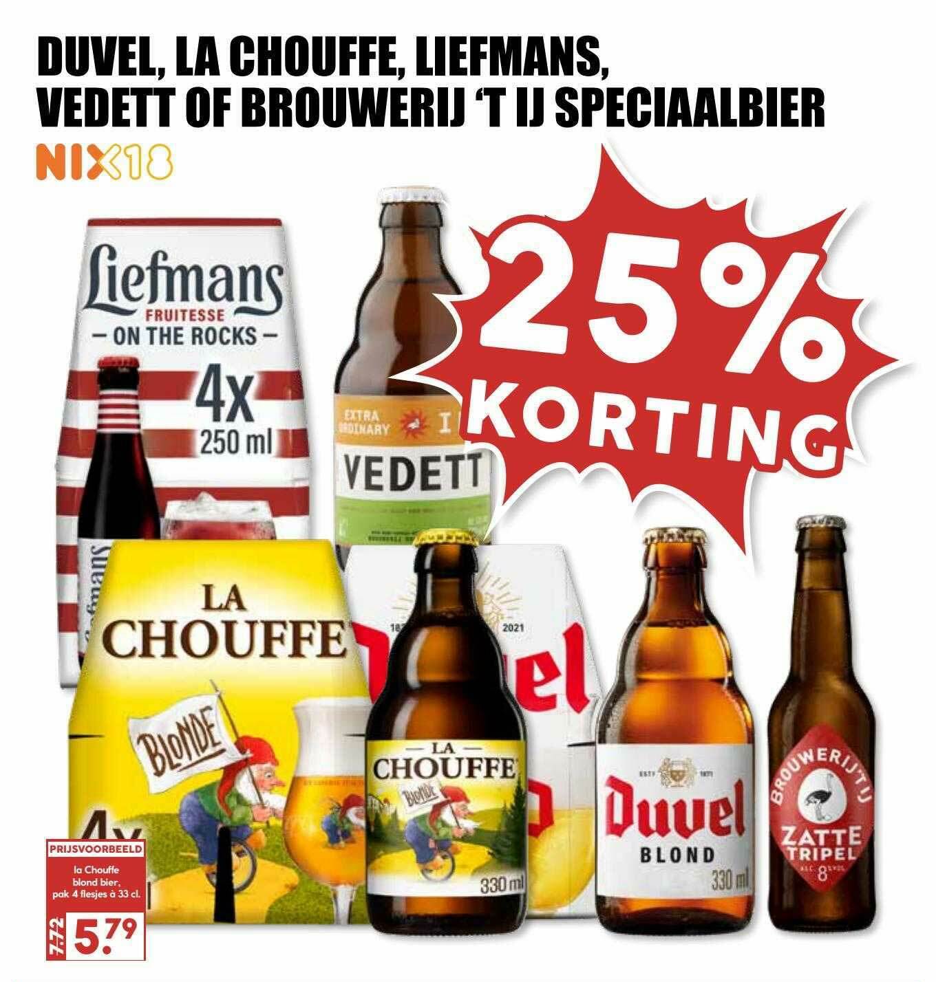 Duvel La Chouffe Liefmans Vedett Of Brouwerij T Ij Speciaalbier 25