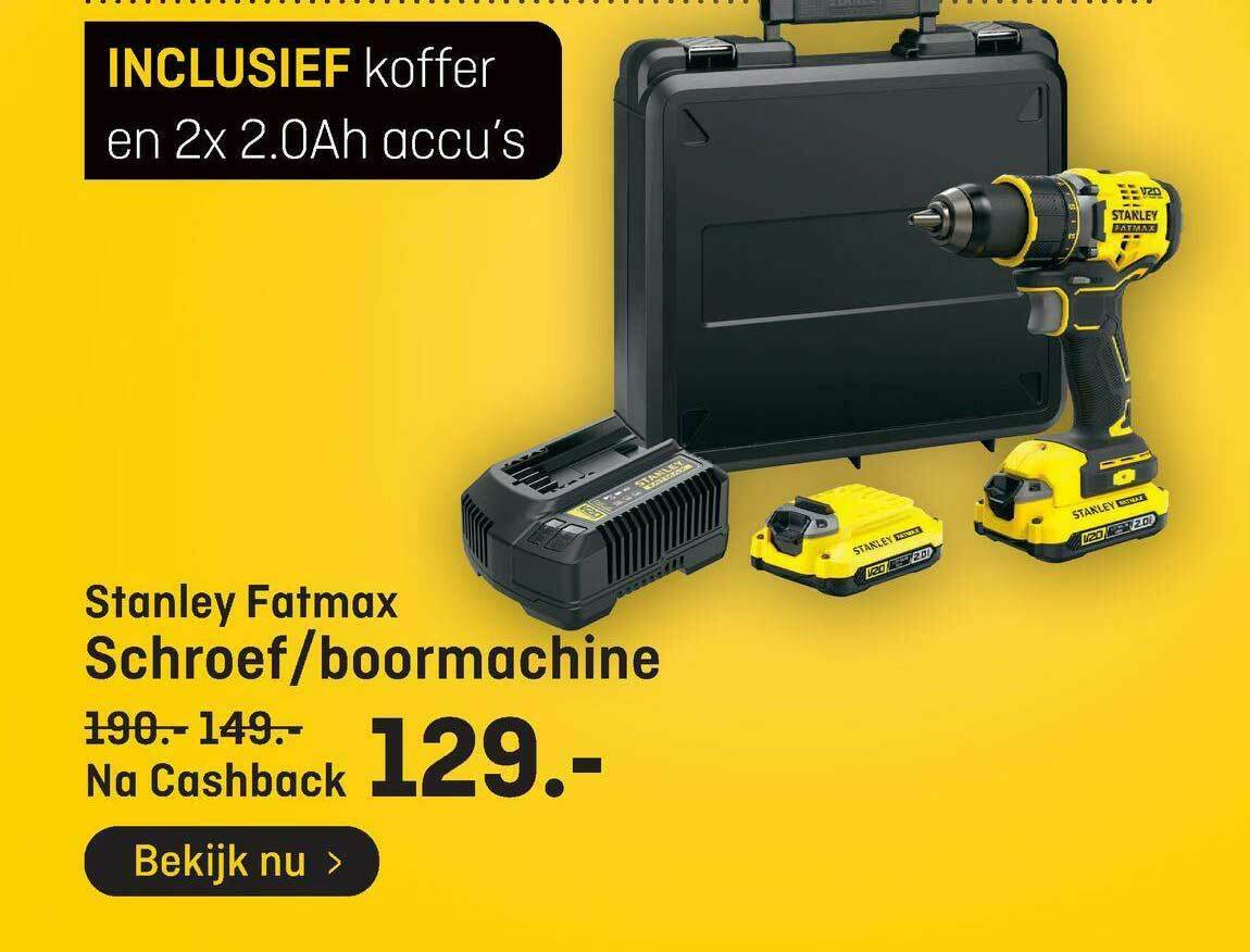 Stanley Fatmax Schroef Boormachine Aanbieding Bij Hubo