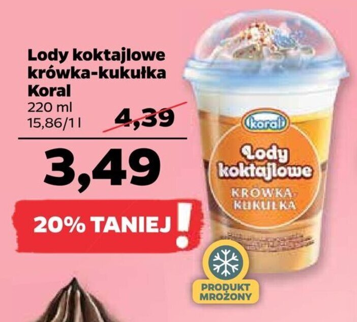 Promocja Koral Lody Koktajlowe Kr Wka Kuku Ka Ml W Netto