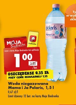 Promocja Woda Niegazowana Polaris Mama I Ja W Biedronka