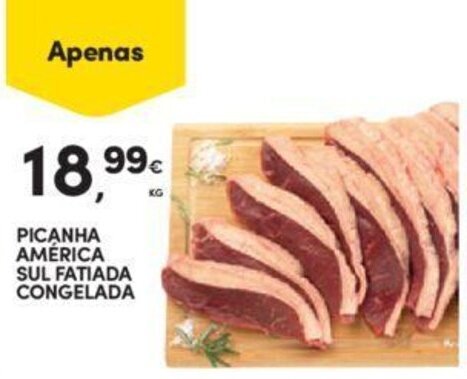 Promoção Picanha América Sul fatiada Congelada 1kg em Continente