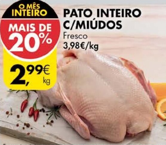 Promo O Pato Inteiro C Mi Dos Em Pingo Doce