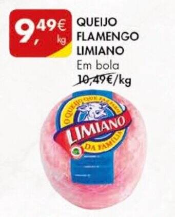 Promoção QUEIJO FLAMENGO LIMIANO Em bola kg em Pingo Doce