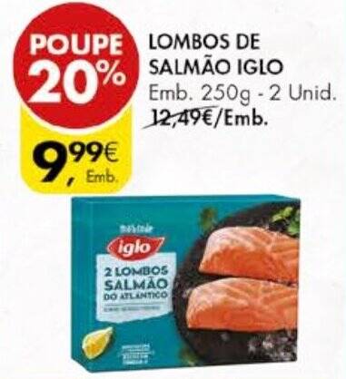 Promo O Lombos De Salm O Iglo Emb G Em Pingo Doce