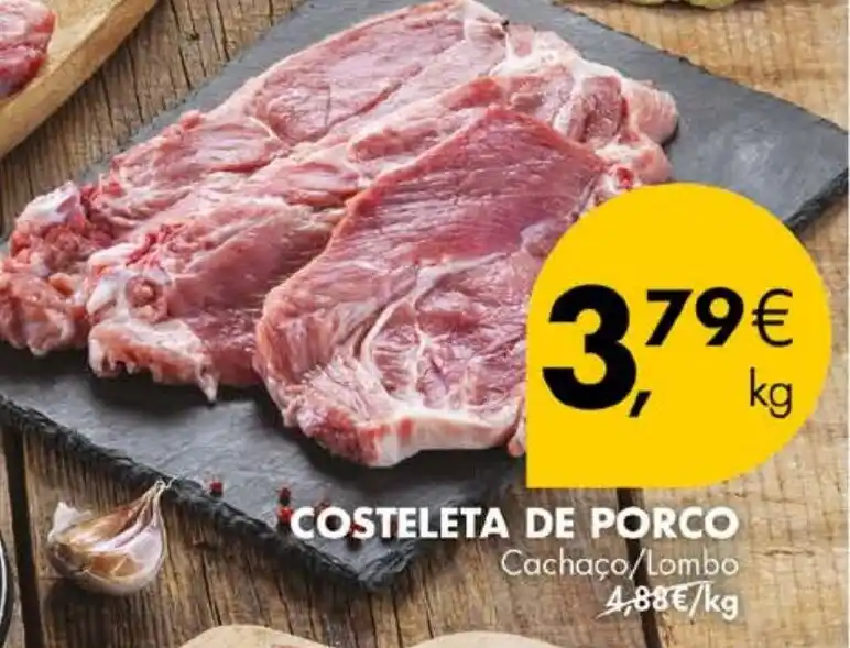 Promoção COSTELETA DE PORCO Cachaço Lombo em Pingo Doce