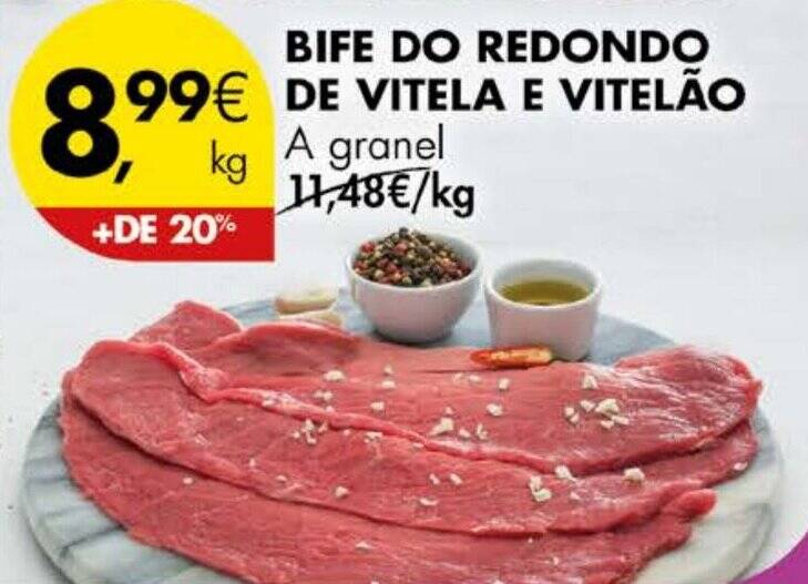 Promo O Bife Do Redondo De Vitela E Vitel O A Granel Kg Em Pingo Doce