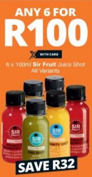 SIR Fruit Juice Shot All Variants 6 X 100ml Offer At Checkers